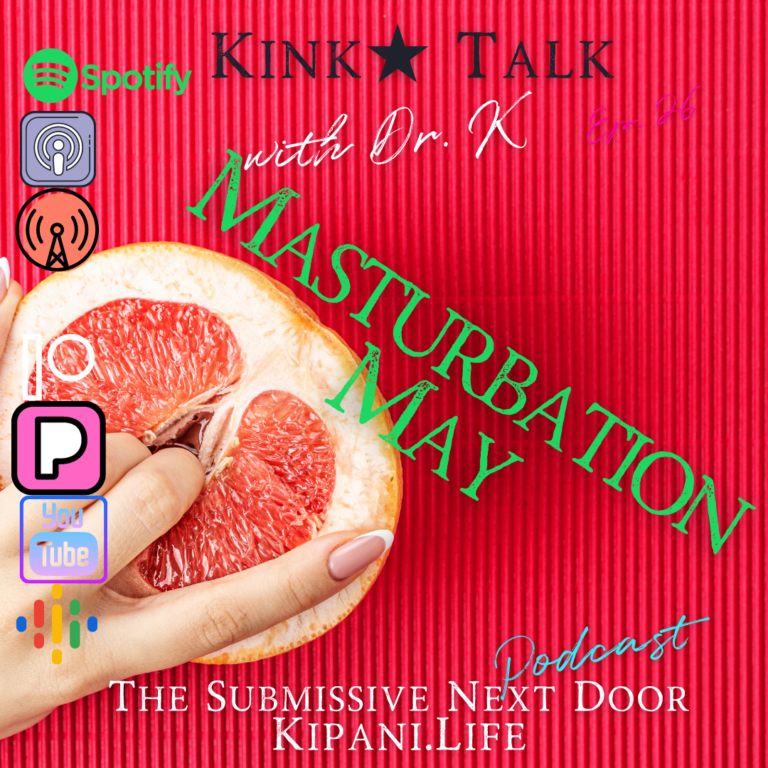 Ep26: Masturbation May! Let’s talk about Masturbation and Porn!